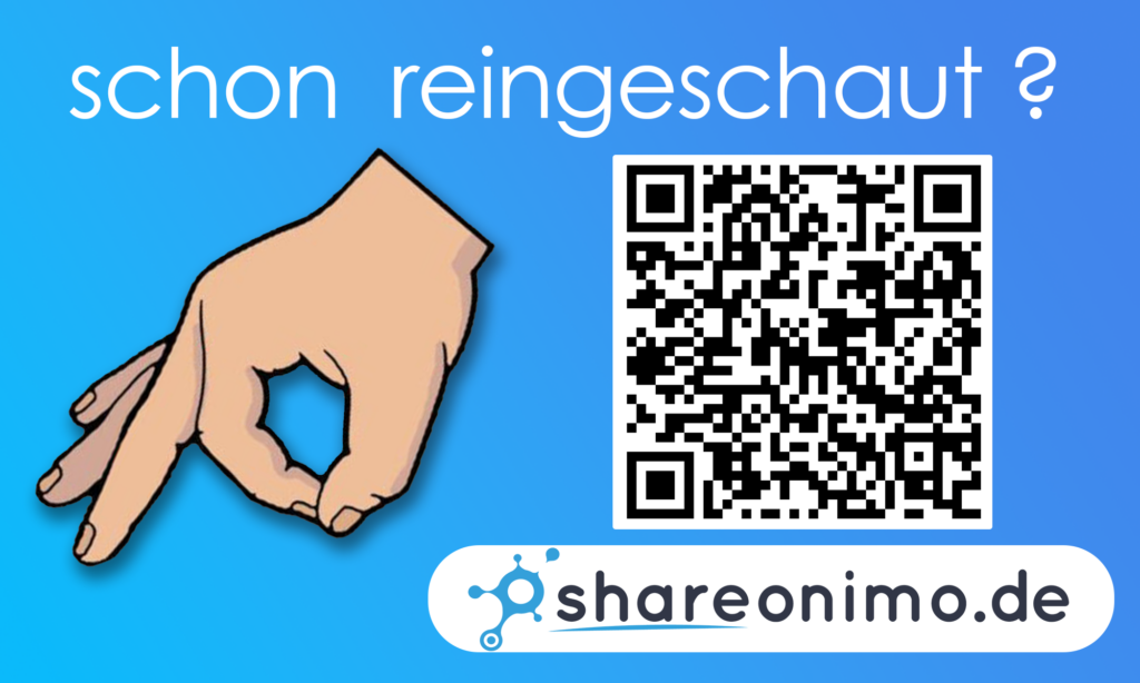Es wird ein Flyer gezeigt. Der Hintergrund ist blau, die Überschrift ist "schon reingeschaut?" Links-mittig auf dem Bild ist eine Hand, rechts-mittig ist ein QR-Code und unten steht die Web-Adresse: shareonimo.de