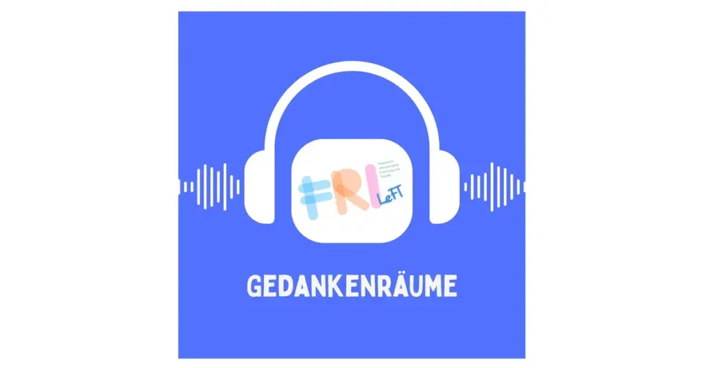 Quadrat mit blauem Hintergrund, zwischen einer weißen Frequenz weiße Kopfhörer unter denen das FriLeFT-Logo als Kopf genutzt ist, darunter in weißen Großbuchstaben der Podcastname Gedankenräume